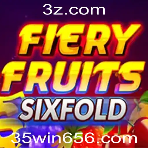 FieryFruitsSixFold: Um Mergulho no Universo Vibrante de 35win.life